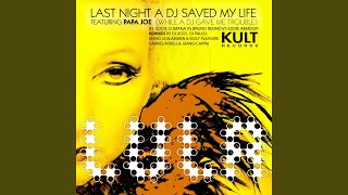 Last Night a DJ Saved My Life (While a DJ Gave Me Trouble) (Eddie Cumana Vs Bruno Renno Vs...
