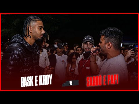 BASK E KROY vs SABOÓ E PAPI | SEMIFINAL | 510º Batalha Da Leste