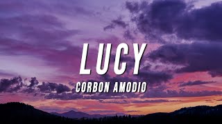 Corbon Amodio - Lucy (Lyrics)