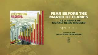 Fear Before The March of Flames "...As a Result of Signals Being Crossed"
