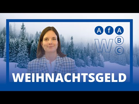 AfA ABC: W wie Weihnachtsgeld