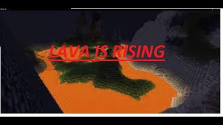 minecraft but lava rises every 15 seconds