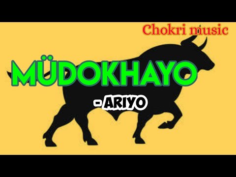 Müdokhayo|Ariyo