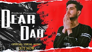 Download lagu DEAR DAD - RITIKRAJ || Hindi Rap || Prod. Exelons || Hindi Rap Song - Album (DT) mp3