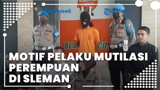Terlilit Utang Pinjol Rp 8 Juta, Seorang Pria Nekat Membunuh dan Mutilasi Perempuan di Sleman
