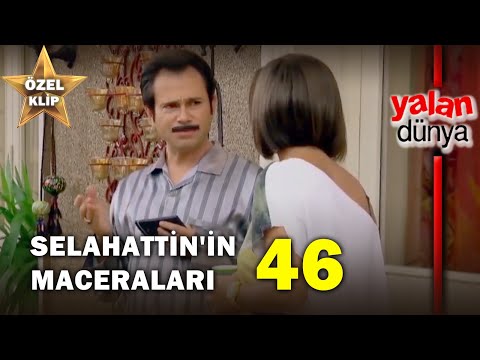 Selahattin'in Maceraları 46! - Yalan Dünya Özel Klip