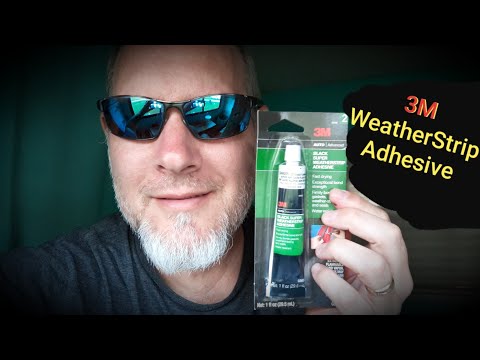 3M WeatherStrip Adhesive - Does It Work?