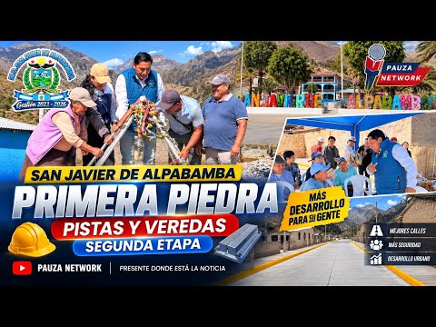 🏗️ SAN JAVIER DE ALPABAMBA AVANZA | INICIA LA SEGUNDA ETAPA DE PISTAS Y VEREDAS