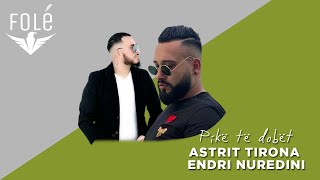 Astrit Tirona & Endri Nuredini - Pikë Të Dobët