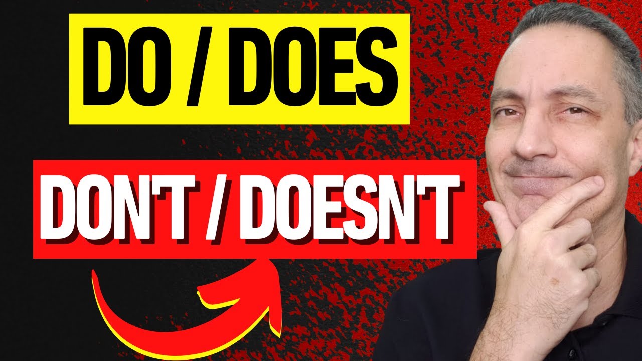 Como Usar DO, DOES, DON'T, DOESN'T | SIMPLE PRESENT Como Você Nunca Viu