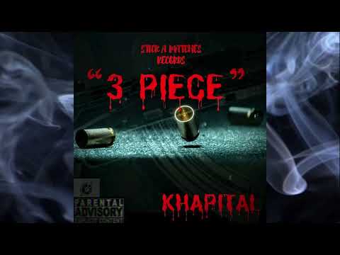 KhapitaL - 3 PIECE  (SQUEEZ) Shane O Diss