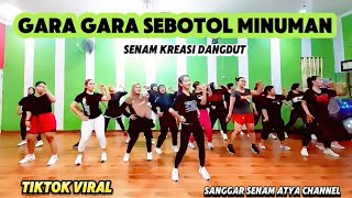 Download lagu GARA GARA SEBOTOL MINUMAN || TIKTOK VIRAL || SENAM KREASI @sanggarsenamatya8917 mp3 Download lagu GARA GARA SEBOTOL MINUMAN || TIKTOK VIRAL || SENAM KREASI @sanggarsenamatya8917 mp3