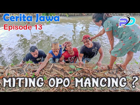 musoh-wong-budek-eps-13-miting-opo-mancing-cerita-jawa