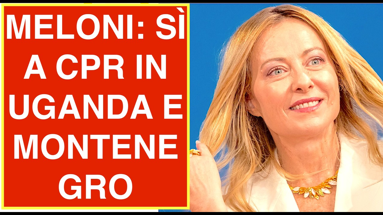 MELONI: SÌ A CPR IN UGANDA E MONTENEGRO SENZA SPENDERE UN EURO. INSORGE LA SINISTRA