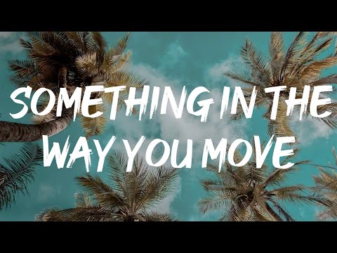 ELLIE GOULDING - SOMETHING IN THE WAY YOU MOVE ( LYRICS )