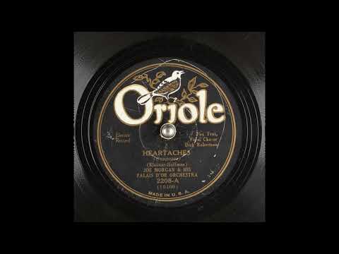 Joe Morgan & his Palais D'or Orchestra - Heartaches (Feb. 6, 1931)