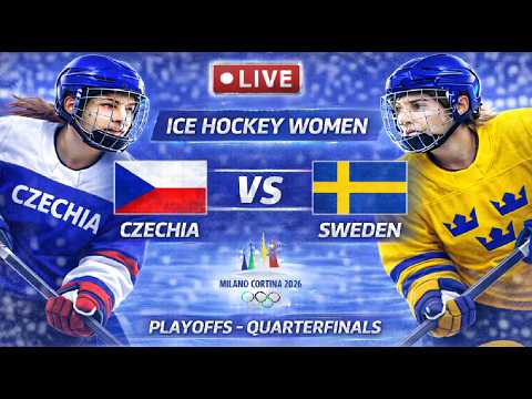 LIVE Ice Hockey Women Czechia vs Sweden Playoffs Quarterfinals Milano Cortina 2026 Winter Olympics