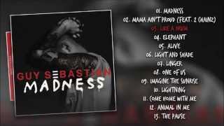 Guy Sebastian - Madness [Album Preview]