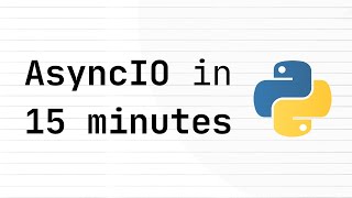 Learn Python's AsyncIO in 15 minutes thumbnail