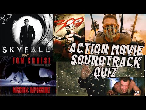 Action Movie Soundtrack Quiz