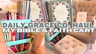DAILY GRACE CO. HAUL AND WHAT IS IN MY BIBLE ~ FAITH CART |  YEAR IN BIBLE STUDY AND PRAYER HANDBOOK