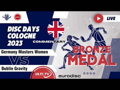 Germany Masters vs Dublin Gravity - WOMEN'S Bronze Medal Game - EN Commentary - Disc Days Cologne 23