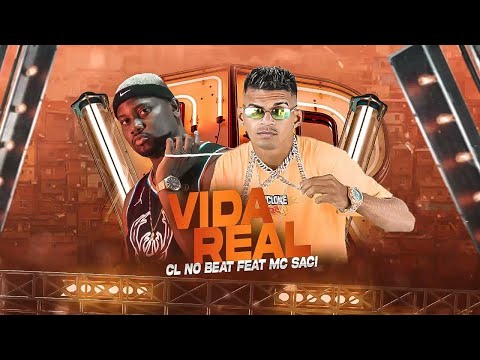 CL NO BEAT & MC SACI - VIDA REAL #bregãfunk2022 #funk #bregãfunk #hit #funk2022 #bregã