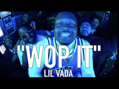 "WOP IT" - Lil Vada (Official Music Video)