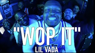 &quot;WOP IT&quot; - Lil Vada (Official Music Video)