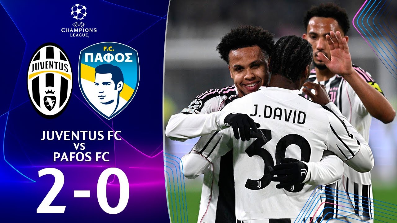 Juventus vs Pafos Official Highlights Season 2025/2026