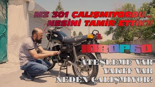 Yeni aldığımız MZ 301 motorumuzu niye çalıştıramadık? Sonra nasıl çalıştırdık? E