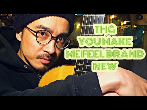 THG/ You Make Me Feel Brand New (cover)