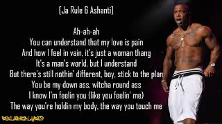 Ja Rule - Mesmerize ft. Ashanti (Lyrics)