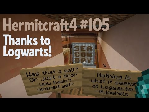 Thanks to Logwarts — Hermitcraft 4 ep 105