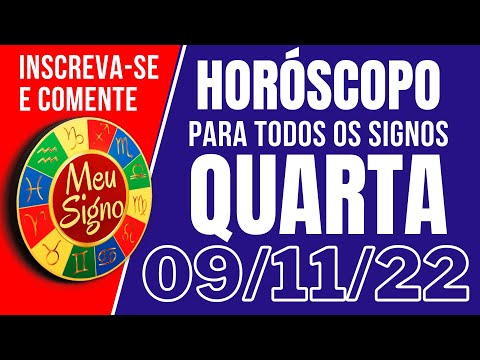 #meusigno HORÓSCOPO DE HOJE / QUARTA DIA 09/11/2022 - Todos os Signos