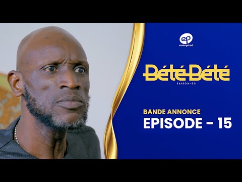 BÉTÉ BÉTÉ - Saison 3 - Episode 15 : Bande Annonce