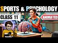 Sports And Psychology Class11 One Shot Animation Chapter 9 Physical Education Cbse