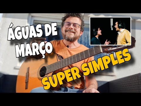Como tocar ÁGUAS DE MARÇO no MODO FÁCIL