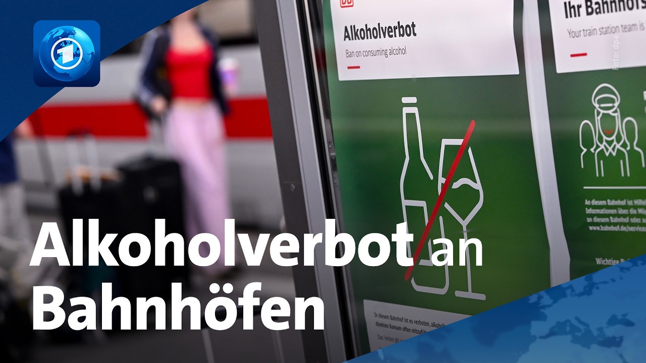 🌍 tagesschau24 Top-Thema, 21.7.2026 | Kein Alkohol mehr an Bahnhöfen