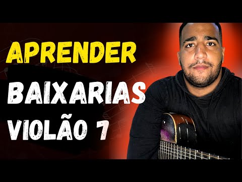 Melhor jeito para APRENDER tocar baixarias no violão 7 CORDAS