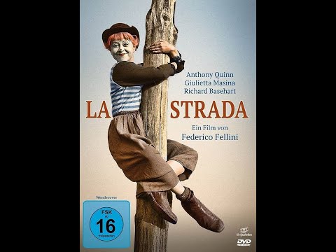 La Strada - Das Lied der Straße 1954 Anthony Quinn, Giulietta Masina