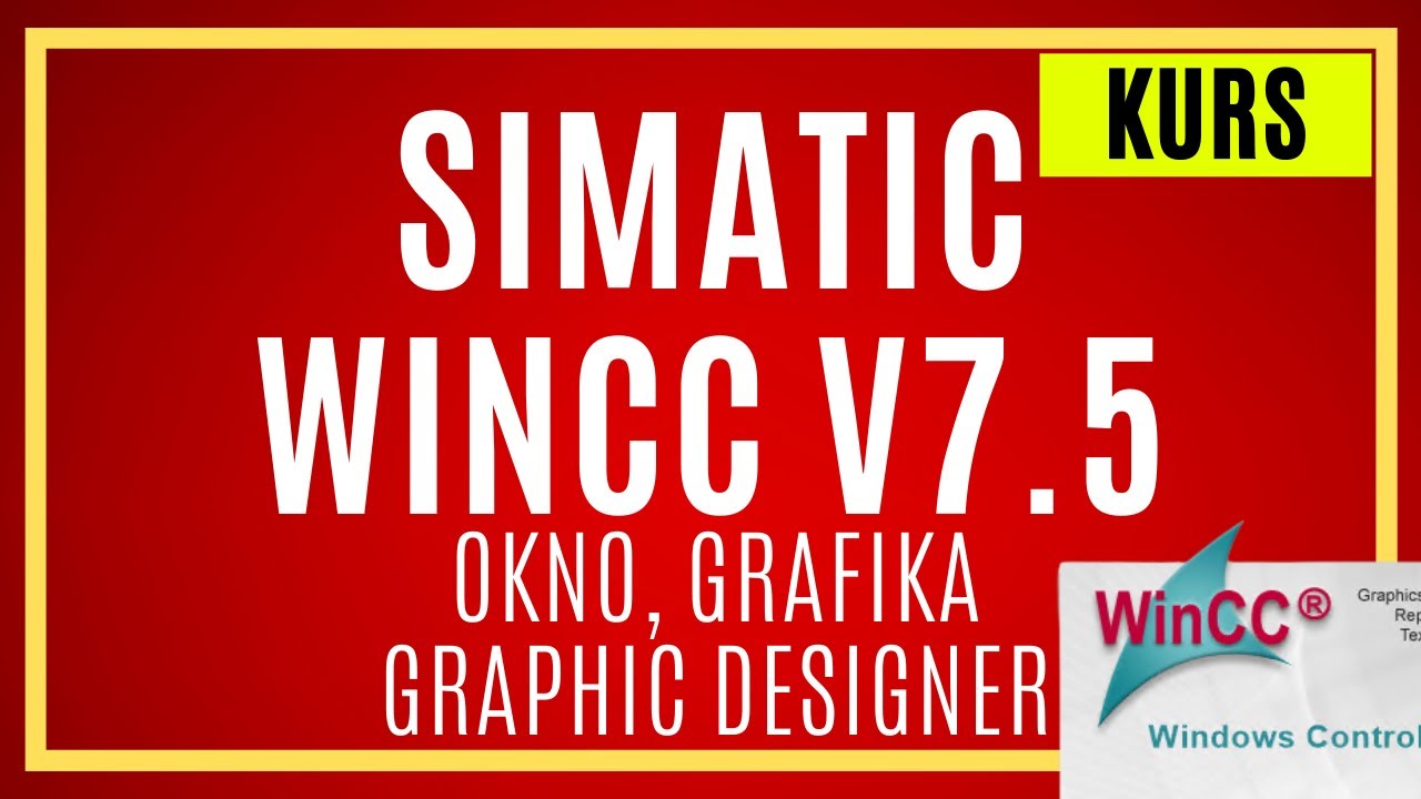 Graphics Designer w WinCC V7.5 - Tworzenie pierwszych ekranow