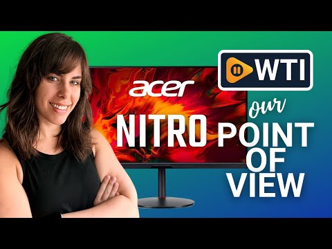 Acer Nitro Monitors - WTI product video review