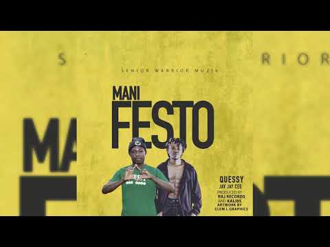 Jay Jay Cee x Quessy - Manifesto ( Official Audio )