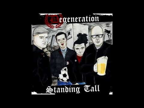 Degeneration - Standing Tall (2014) FULL ALBUM