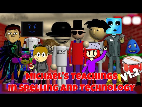 Michael's Teachings in Spelling and Technology V1.2 [DEMO SCHOOL]