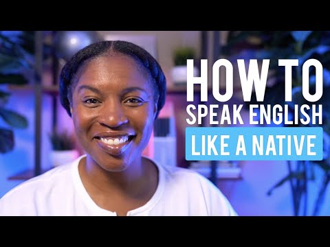 The #1 Way To Speak English Like A Native Speaker