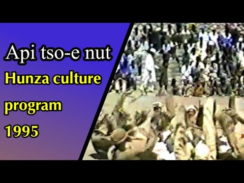 Api tso-e nut Hunza culture program 1995