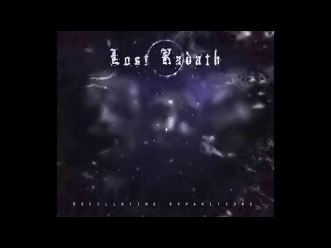 Lost Kadath - Oscillating Apparitions [Full EP stream - 2015]