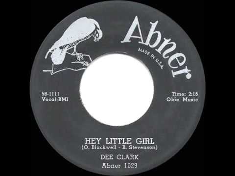 1959 HITS ARCHIVE  Hey Little Girl In The High School Sweater   Dee Clark
